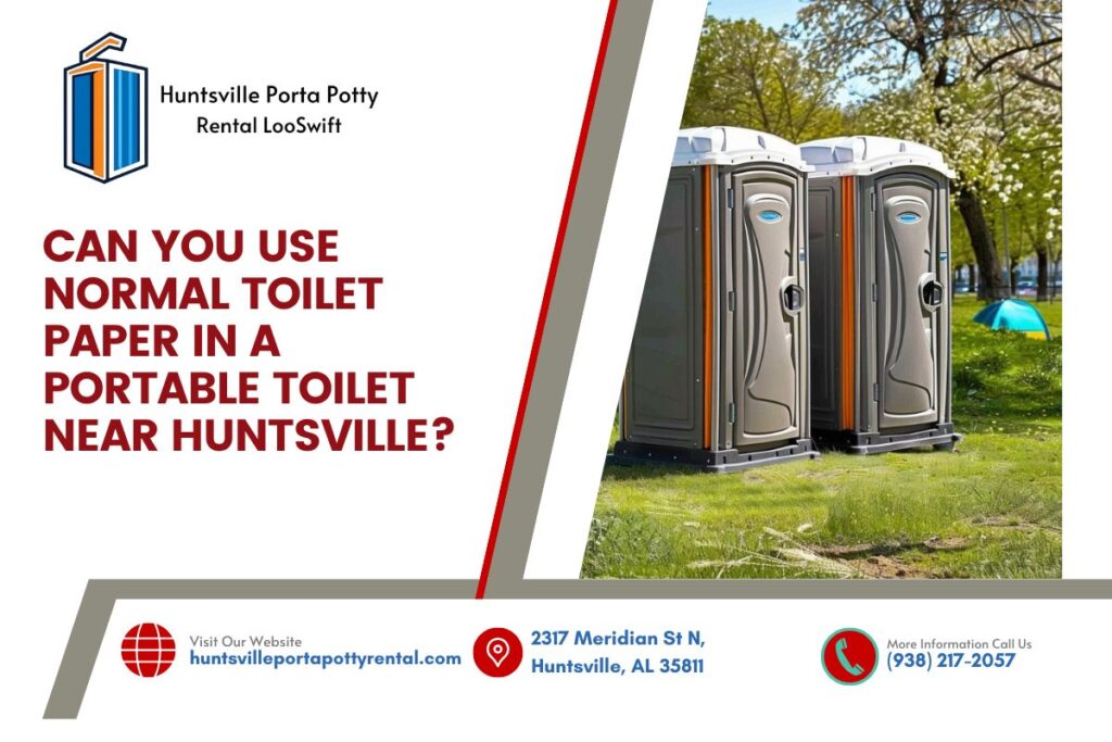 Can You Use Normal Toilet Paper In A Portable Toilet Near Huntsville